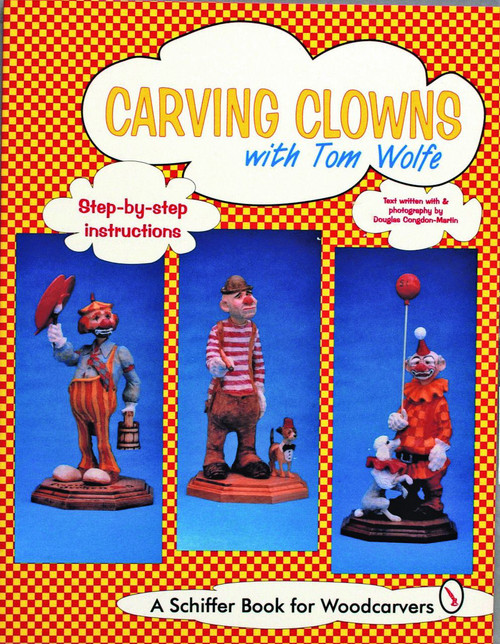 Carving Clowns with Tom Wolfe by Tom Wolfe, 9780887408977