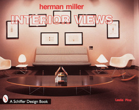 Herman Miller (Interior Views) by Leslie Piña, 9780764305030
