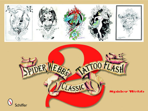 Spider Webb's Classic Tattoo Flash (Volume 2) by Spider Webb, 9780764330797
