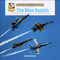 The Blue Angels (The US Navy's Flight Demonstration Team, 1946 to the Present) by Ken Neubeck, 9780764356582