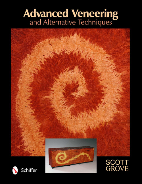 Advanced Veneering and Alternative Techniques by Scott Grove, 9780764338465