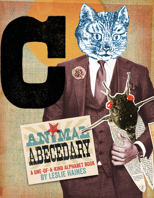 Animal Abecedary (A One-of-a-Kind Alphabet Book) by Leslie Haines, 9780764355974