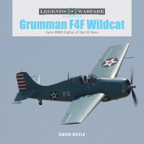 Grumman F4F Wildcat (Early WWII Fighter of the US Navy) by David Doyle, 9780764354335