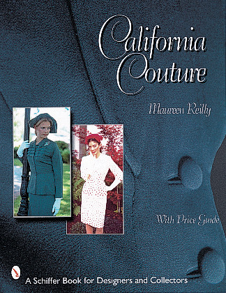 California Couture by Maureen Reilly, 9780764309403