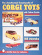 The Unauthorized Encyclopedia of Corgi Toys by Bill Manzke, 9780764303081