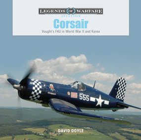 Corsair (Vought's F4U in World War II and Korea) by David Doyle, 9780764355035