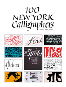 100 New York Calligraphers by Cynthia Dantzic, 9780764348983