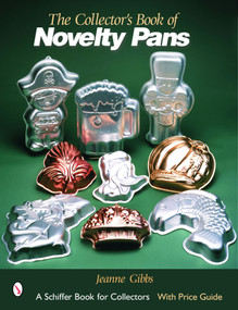 The Collector's Book of Novelty Pans by Jeanne Gibbs, 9780764318573