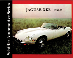 Jaguar XKE 1961-1975 by Schiffer Publishing, Ltd., 9780887402470