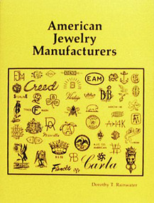 American Jewelry Manufacturers by Dorothy T. Rainwater, 9780887401206