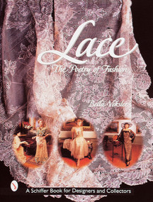 Lace (The Poetry of Fashion) by Bella Veksler, 9780764305382