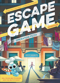 Escape Game Adventure: Operation Pizza by Rémi Prieur, Mélanie Vives, El Gunto, 9780764360305