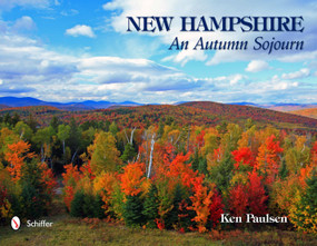 New Hampshire (An Autumn Sojourn) by Ken Paulsen, 9780764338700