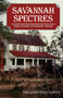 Savannah Spectres (And Other Strange Tales) by Margaret Wayt Debolt, 9780898652017