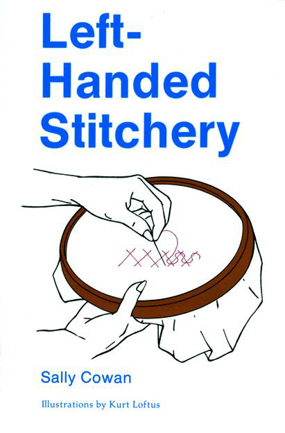 Left-Handed Stitchery by Sally Cowan, 9780887401107