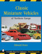 Classic Miniature Vehicles: Northern Europe (Northern Europe) by Edward Force, 9780764317880