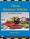 Classic Miniature Vehicles: Northern Europe (Northern Europe) by Edward Force, 9780764317880