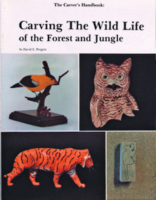 The Carver's Handbook, II (Carving the Wildlife of the Forest and Jungle) by David Pergrin, 9780887400292