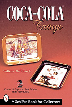 Coca-Cola Trays by William McClintock, 9780764309847