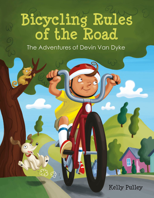 Bicycling Rules of the Road (The Adventures of Devin Van Dyke) by Kelly Pulley, 9780764357015