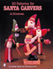 20 Patterns for Santa Carvers by Al Streetman, 9780764318375