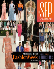 The SFP LookBook: Mercedes-Benz Fashion Week Spring 2014 Collections (Mercedes-Benz Fashion Week Spring 2014 Collections) by Jesse Marth, 9780764346514