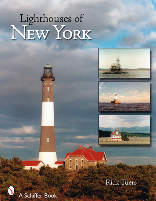 Lighthouses of New York by Rick Tuers, 9780764326929