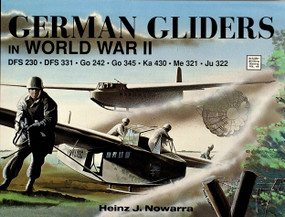 German Gliders in WWII by Heinz J. Nowarra, 9780887403583