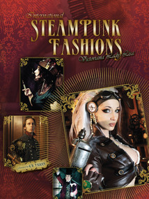 International Steampunk Fashions by Victoriana Lady Lisa, 9780764342073