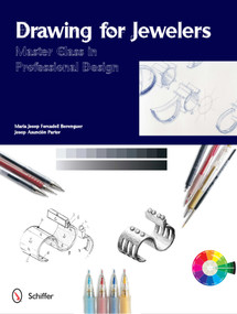 Drawing for Jewelers (Master Class in Professional Design) by Maria Josep Forcadell Berenguer, 9780764340581