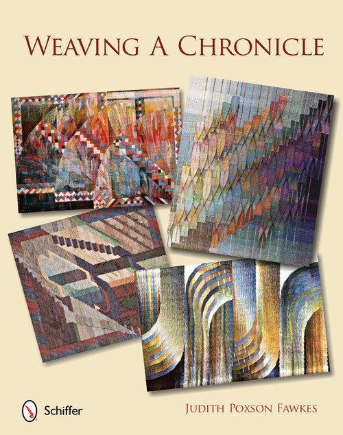 Weaving a Chronicle by Judith Poxson Fawkes, 9780764340635