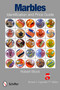 Marbles Identification and Price Guide by Robert Block, 9780764339943