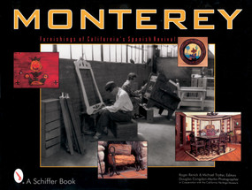 Monterey (Furnishings of California's Spanish Revival) by Doug Congdon-Martin, 9780764310676