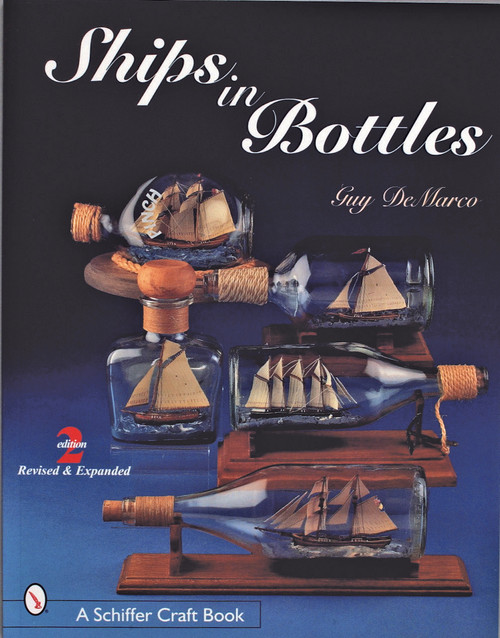 Ships in Bottles by Guy DeMarco, 9780764309991
