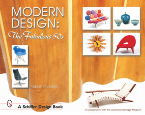 Modern Design (The Fabulous 50s) by Tobi Smith, editor,, 9780764316210
