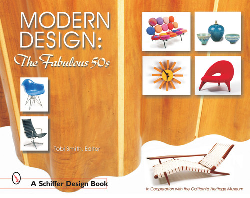 Modern Design (The Fabulous 50s) by Tobi Smith, editor,, 9780764316210
