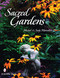 Sacred Gardens by Michel & Judy Marcellot, 9780764327247