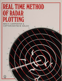 Real Time Method of Radar Plotting by Max H. Carpenter, 9780870332043