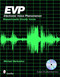 EVP: Electronic Voice Phenomenon (Massachusetts Ghostly Voices) by Mike Markowicz, 9780764333590