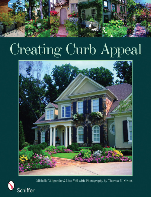Creating Curb Appeal by Michelle Valigursky, 9780764332784
