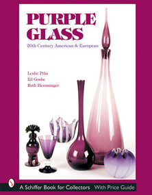 Purple Glass (20th Century American & European) by Leslie Piña, 9780764315152