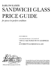 The Glass Industry In Sandwich (Price Guide) by Joan E. Kaiser, 9780764307607