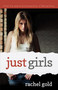 Just Girls by Rachel Gold, 9781594934193