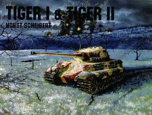 Panzers Tiger I & II by Horst Scheibert, 9780887406799