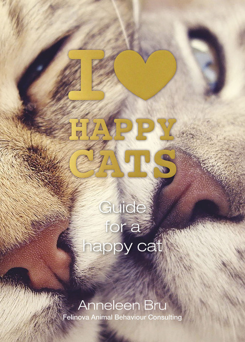I Love Happy Cats (Guide for a Happy Cat) by Anneleen Bru, 9780764357879