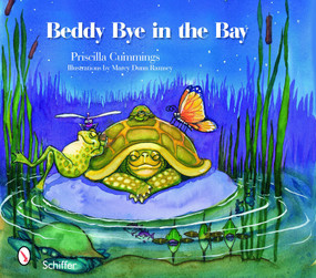 Beddy Bye in the Bay by Priscilla Cummings, 9780764334504