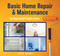 Basic Home Repair & Maintenance (An Illustrated Problem Solver) by Terry Meany, 9781493059270