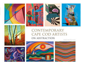 Contemporary Cape Cod Artists (On Abstraction) by Deborah Forman, 9780764348655
