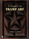 A Legacy in Tramp Art by Clifford A. Wallach, 9780764341069