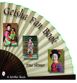Geisha Fan Book by Tina Skinner, 9780764327469